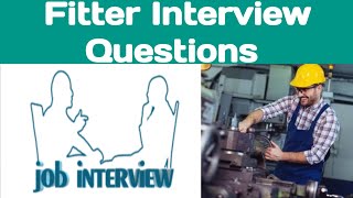 Fitter Interview Questions Answers [upl. by Rebor]