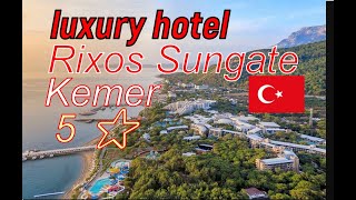 🇹🇷 RiXOS SUNGATE 5 Kemer luxury hotel отель люкс класса [upl. by Ray]