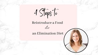 4 Steps to reintroduce a food after an elimination diet [upl. by Loree]