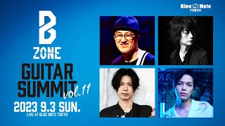 B ZONE GUITAR SUMMIT Vol11  BLUE NOTE TOKYO 2023 trailer [upl. by Ediva681]