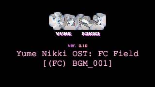 Yume Nikki OST FC Field Extended [upl. by Teddman]