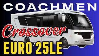 WOW 2025 COACHMEN EURO 25LE Crossover Class A Motorhome [upl. by Seuguh]