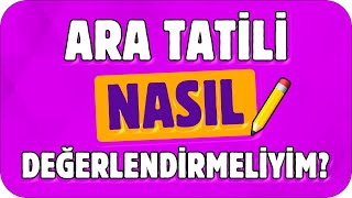 Ara Tatili Nasıl Planlamalıyım❓ En Verimli LGS TÜYOLARI 🎯 [upl. by Ultan]