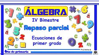 6to REPASO PARCIAL ÁLGEBRA IV BIMESTRE [upl. by Emmuela]