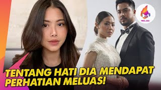 Tentang Hati Dia Mendapat Perhatian Meluas  Melodi 2023 [upl. by Senilec]