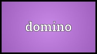 Domino Meaning [upl. by Etnuahs]