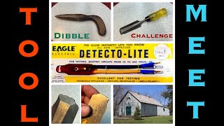 Long Island Tool Meet Antique Dibbler Wood Chisel Challenge and Eagle DetectoLite [upl. by Assirk]