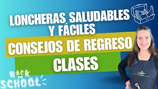 Loncheras Saludables y Fáciles Consejos de Regreso a Clases para Mamás Ocupadas [upl. by Irehj481]