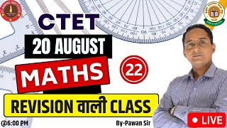 CTET JULY 2023  MATHS  REVISION CLASS 22  ctet maths practice set 2023  ctet maths live [upl. by Akenet]