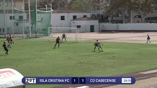 RESUMEN DIV HONOR ISLA CRISTINA  CABECENSE 20102024 [upl. by Naitsihc251]