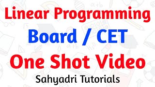 Linear programming LPP  Board  CET  One Shot Video  Maths  Class 12  Sahyadri Tutorials [upl. by Acinnor]