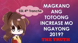 SSL 4TH TRANCHE 2019  ACTUAL SALARY INCREASE NET [upl. by Grobe397]