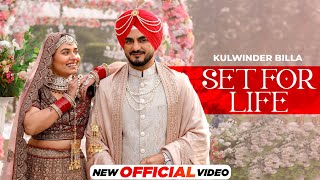 Set for Life Official Video  Kulwinder Billa  Latest Punjabi Songs 2024  New Punjabi Songs 2024 [upl. by Grover]