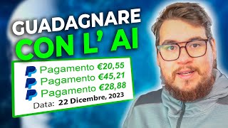 GUADAGNA 1025€ OGNI 10 Minuti CON L AI  €20135al Giorno Fare Soldi Online 2023 [upl. by Hatty137]