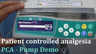 Patient Controlled Analgesia PCA  Demonstration [upl. by Senzer570]