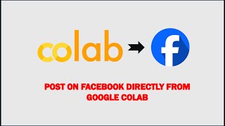 How to post directly from Google Colab to Facebook pyhton colab [upl. by Ikceb370]