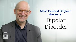 Bipolar Disorder Explained Signs Symptoms Different Types and More  Mass General Brigham [upl. by Ahsienad]