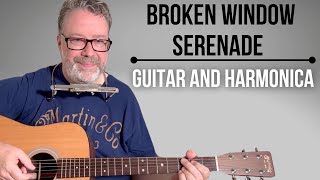 Learn Broken Window Serenade by Whiskey Myers  Guitar and Harmonica Lesson [upl. by Eitteb]