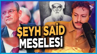 ŞEYH SAİD MESELESİ [upl. by Acirfa]