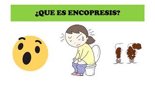 ENURESIS Y ENCOPRESIS INFORMACIÓN COMPLETA [upl. by Hyacintha556]