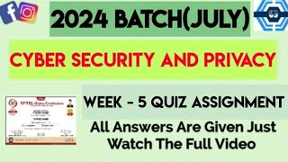 Cyber Security and Privacy Week 5 Quiz Assignment  Week 5  NPTEL 2024 July [upl. by Nahshun]