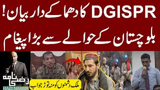 DGISPR Shocking Statement Related Balochistan and anti Pakistan People  Razi Naama [upl. by Gloriane]