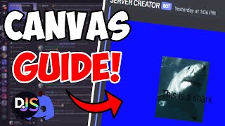 A Basic Guide to NPM Canvas  Discordjs v14 [upl. by Aeriela968]