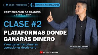 🏅2 Plataformas donde ganarás dinero y realizarás tus primeras operacionesCertificación de Trading [upl. by Chiarra255]