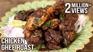 Chicken Ghee Roast  Roasted Chicken – Chettinad Style  Masala Trails [upl. by Nohtahoj]