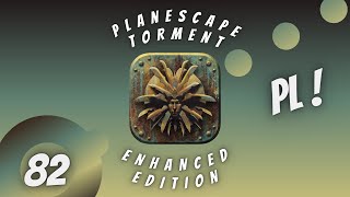 Planescape Torment Enhanced Edition PL 82 Ravela [upl. by Ipoillak]