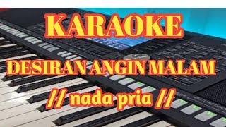 karaoke desiran angin malam yang berhembus nada pria cover hali taek [upl. by Alyar]