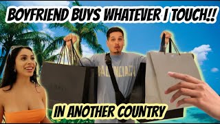 BOYFRIEND BUYS WHATEVER I TOUCH IN ANOTHER COUNTRY [upl. by Washko]