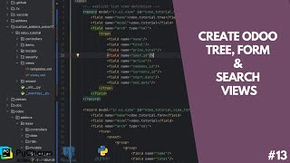 Create a New Odoo Views Tree Form Search  Odoo 17 Development Tutorial  13 [upl. by Chiarra]