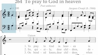 Hymnal 264 To pray to God in heaven [upl. by Oaoj]