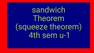 sandwich theorem or squeeze theorem 4th sem [upl. by Timms]