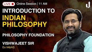 🔴 Lecture 1 Introduction to Indian Philosophy  Philosophy Optional upsc CSE 2025 levelupias [upl. by Eimot926]