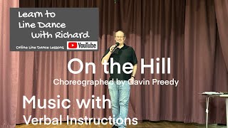 BEGINNER LINE DANCE LESSON 100  On the Hill  Part 2  Music with verbal instruction [upl. by Rog]