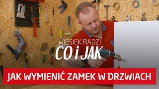 Jak wymienić zamek w drzwiach Wiesiek radzi co i jak [upl. by Paryavi7]