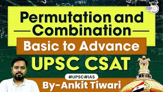 Complete Permutation and Combination in One Video  UPSC CSAT [upl. by Noitsirhc]