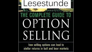 Lesestunde quotThe complete Guide to Option Sellingquot  optionsstrategiencom [upl. by Eibloc206]