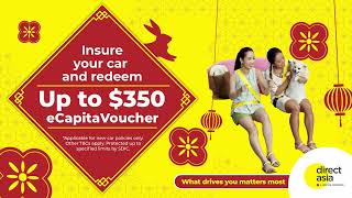 Free up to 350 eCapitaVoucher with new Car Insurance from DirectAsia [upl. by Norym102]