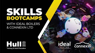 Skills Bootcamps with Ideal Boilers and Connexin Ltd  4K [upl. by Gifferd]