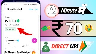 🤑PE NUMBER RS70270 UPI LOOT  NEW EARNING APP TODAY 2024  NEW UPI EARNING APP WITHOUT INVESTMENT [upl. by Gnehs]