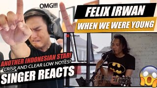 Felix Irwan  When We Were Young  SINGER REACTION [upl. by Starinsky946]