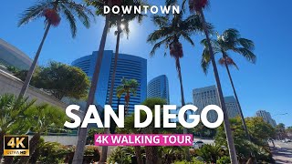 4K🇺🇸 WALKING Tour FULL VERSION Downtown SAN DIEGO California ❤️ virtual tour travel guide 🚶‍♂️ [upl. by Nifares]