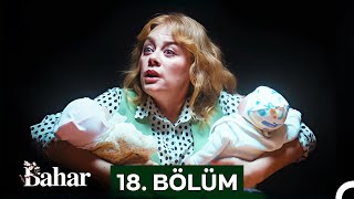 Bahar 18 Bölüm [upl. by Ruffina]