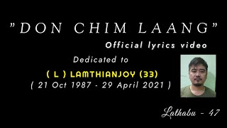 Zou Gospel song quotDON CHIM LAANGquot Official lyrics video [upl. by Pammy699]