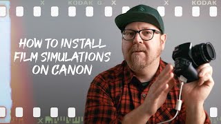 Install Film Simulations on your Canon [upl. by Novelc19]