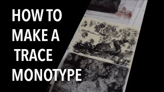 How to Make a Trace Monotype [upl. by Cilla]