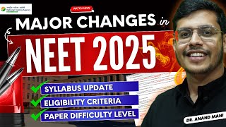 Major Changes In NEET 2025  Syllabus Update  Eligibility Criteria  Paper Difficulty Level [upl. by Schober]